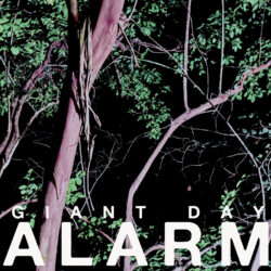 Giant Day - Alarm LP